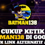 BATMAN138 - Link Alternatif Judi Slot RTP Live Terbaik Indonesia